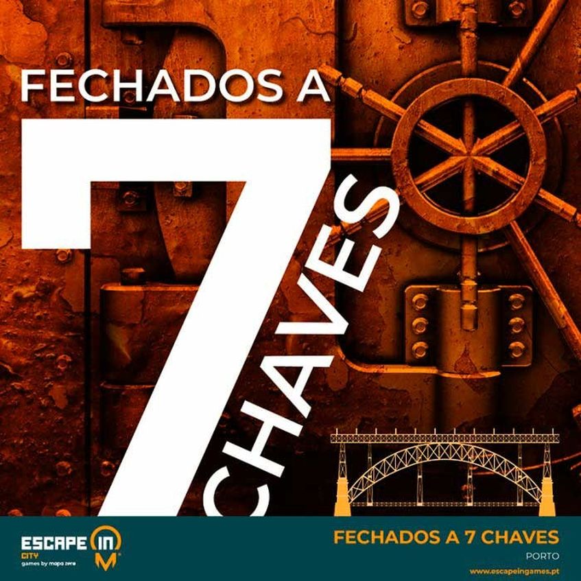 FECHADOS A 7 CHAVES (Porto)
